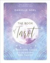 Cover: 9781785037542 | The Book of Tarot | A Modern Guide to Reading the Tarot | Noel | Buch