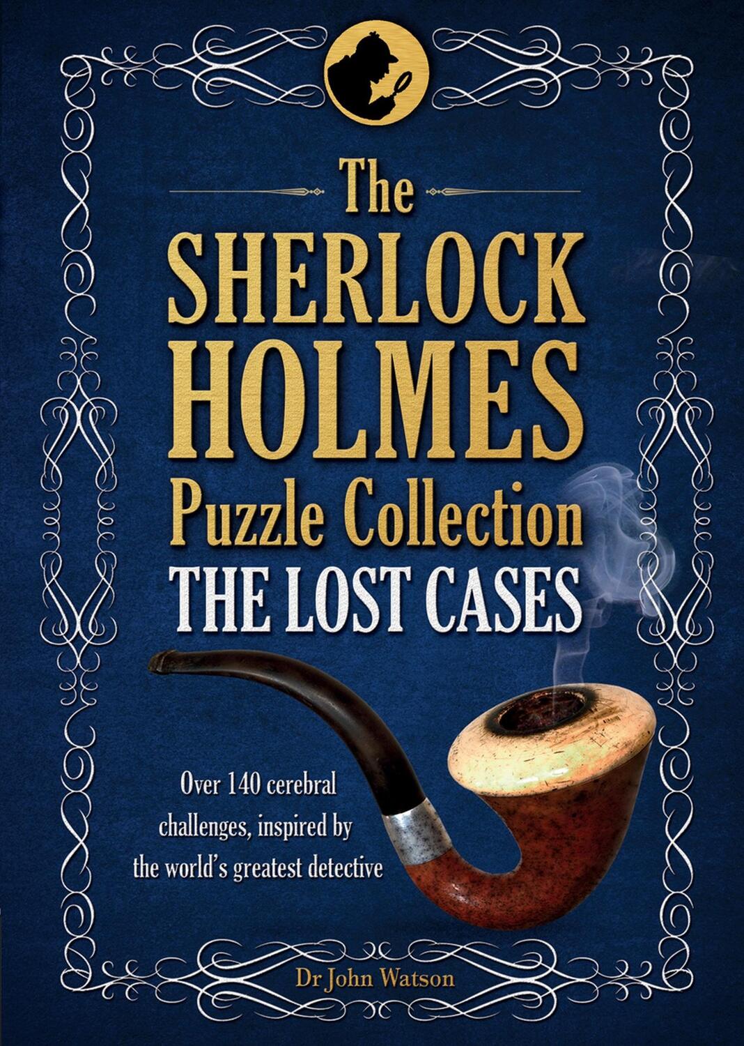 Cover: 9781780977096 | The Sherlock Holmes Puzzle Collection - The Lost Cases | Tim Dedopulos