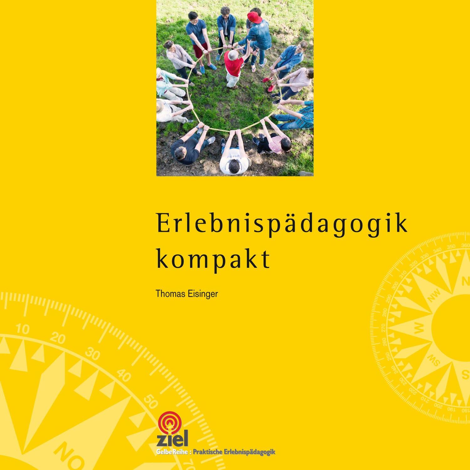 Cover: 9783944708386 | Erlebnispädagogik kompakt | Thomas Eisinger | Taschenbuch | Deutsch