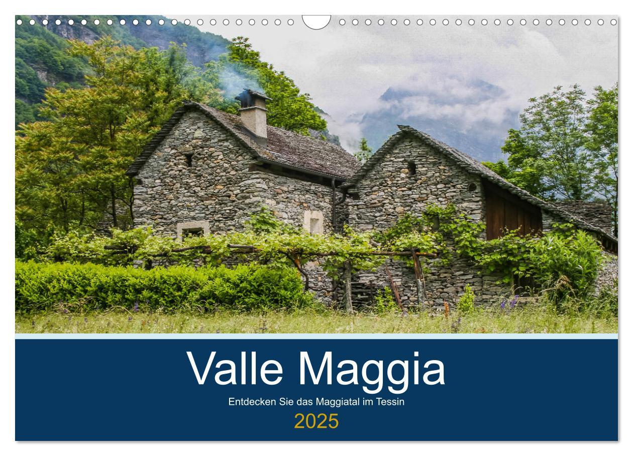 Cover: 9783435246915 | Valle Maggia - Entdecken Sie das Maggiatal im Tessin (Wandkalender...