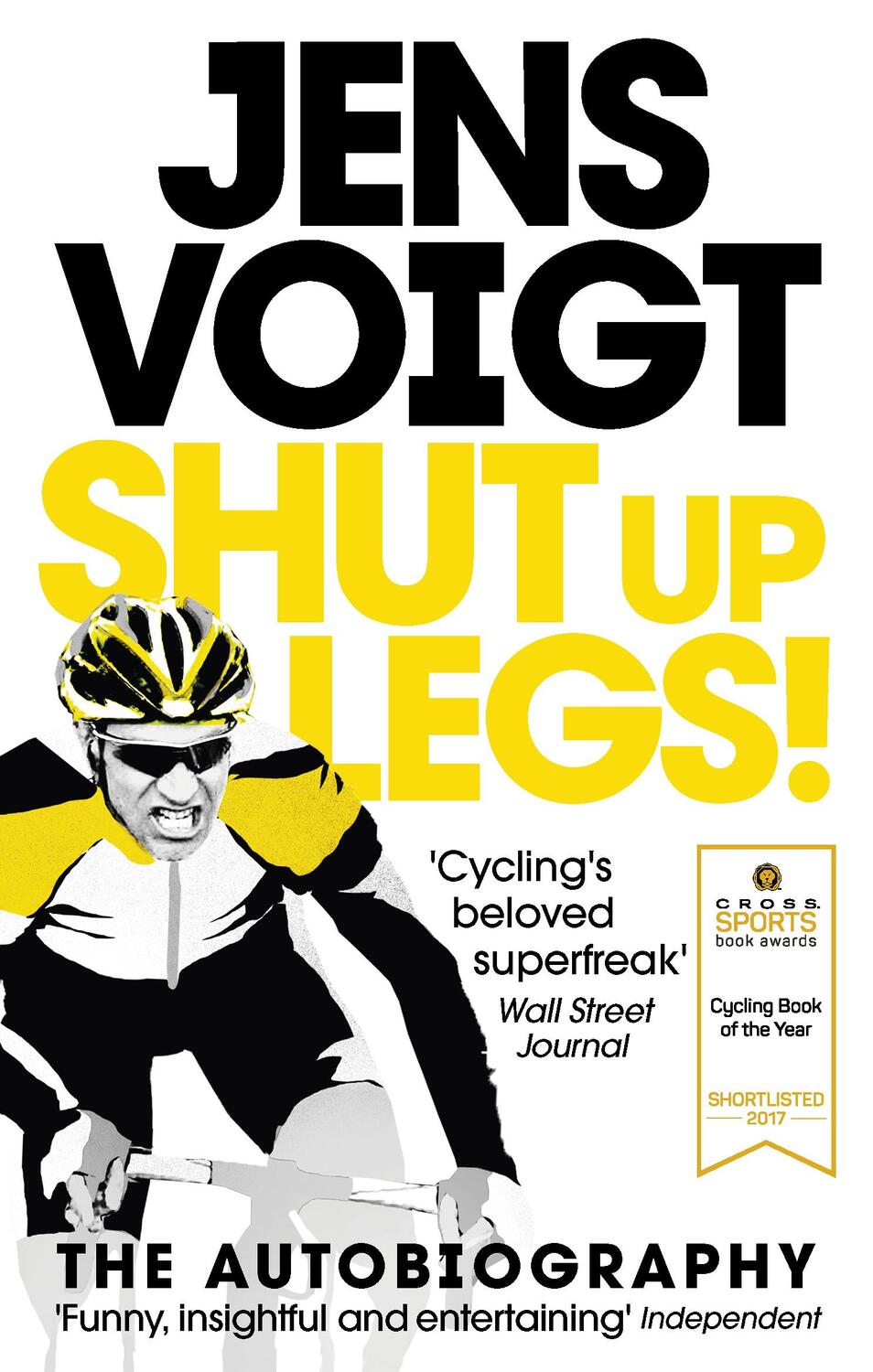 Cover: 9781785031755 | Shut up Legs! | The Autobiography | Jens Voigt | Taschenbuch | 2018