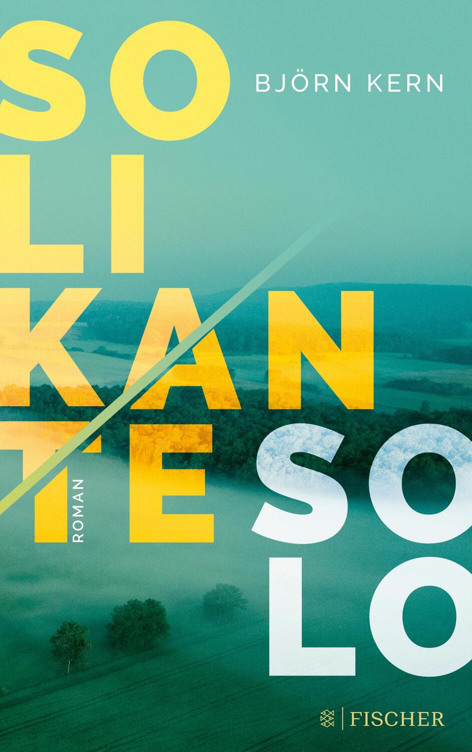 Cover: 9783596700899 | Solikante Solo | Roman | Björn Kern | Taschenbuch | 336 S. | Deutsch