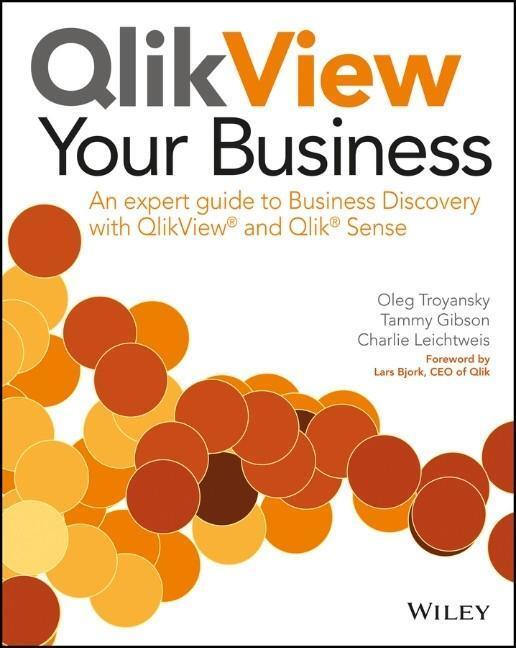 Cover: 9781118949559 | QlikView Your Business | Oleg Troyansky (u. a.) | Taschenbuch | 778 S.