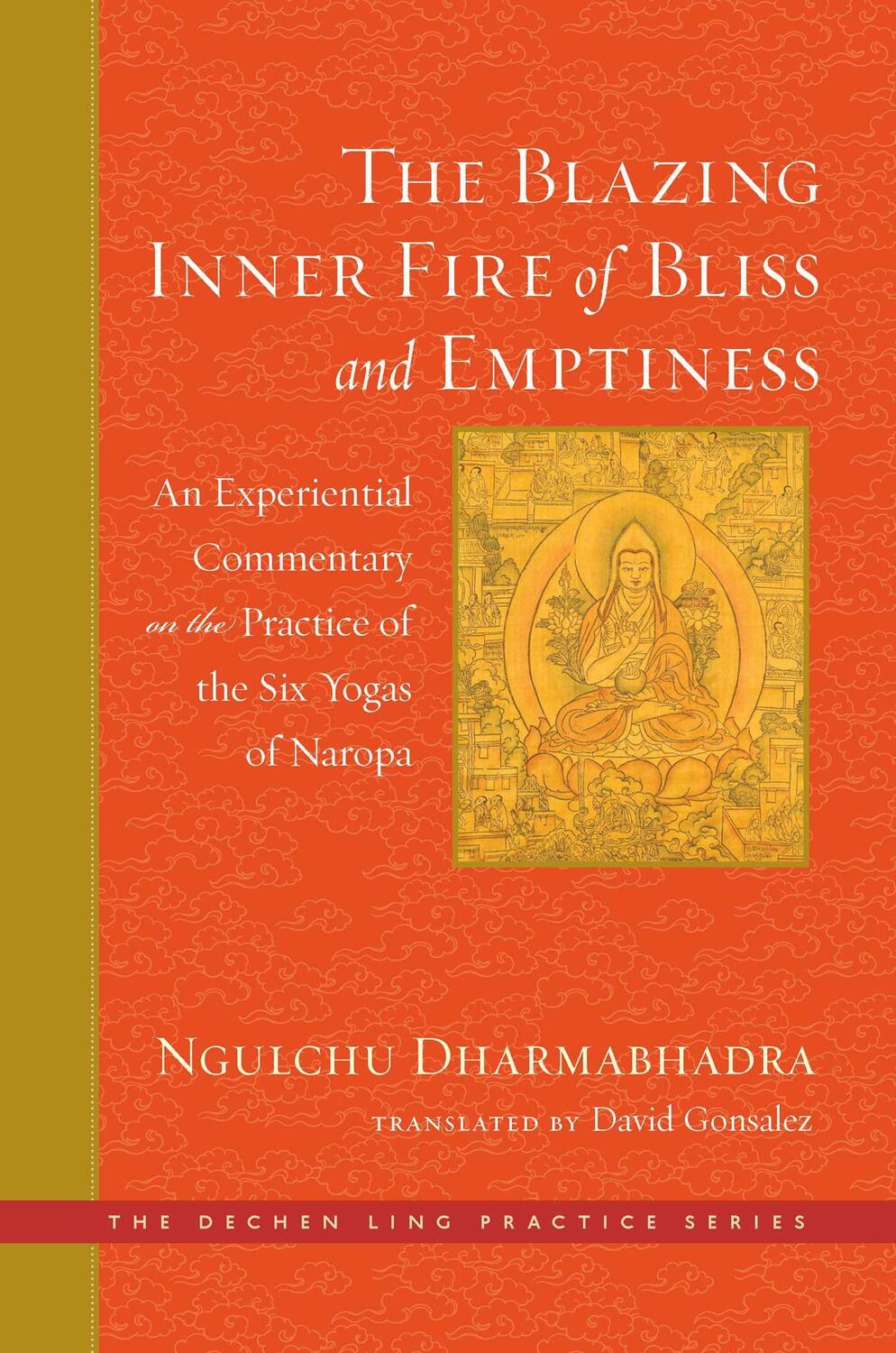 Cover: 9781614295440 | The Blazing Inner Fire of Bliss and Emptiness | Buch | Englisch | 2024