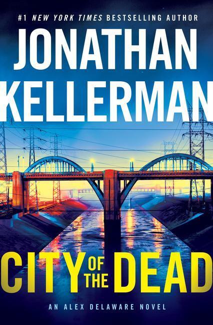 Cover: 9780525618584 | City of the Dead | An Alex Delaware Novel | Jonathan Kellerman | Buch