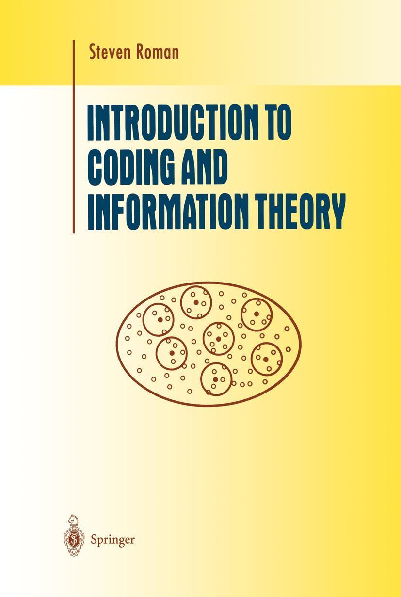 Cover: 9780387947044 | Introduction to Coding and Information Theory | Steven Roman | Buch