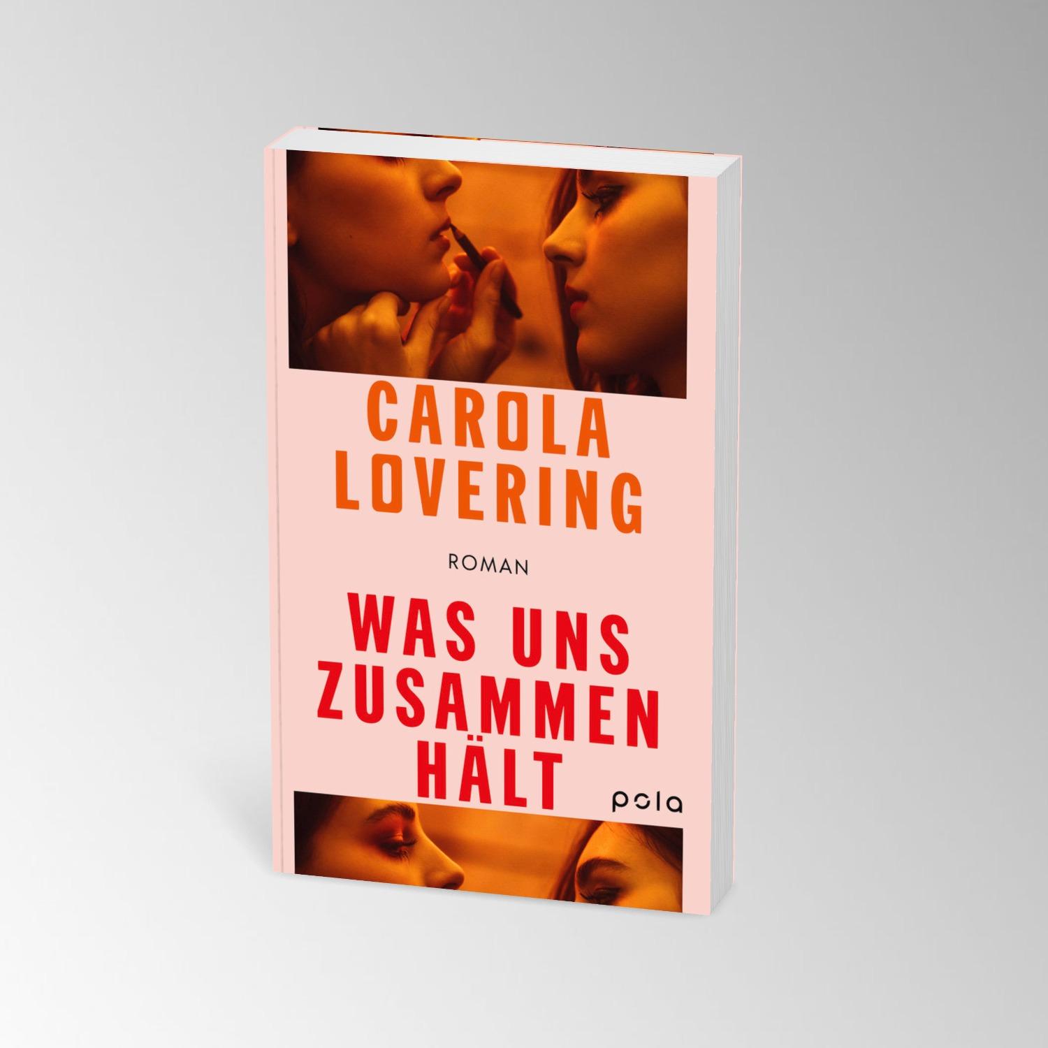 Bild: 9783759600127 | Was uns zusammenhält | Carola Lovering | Taschenbuch | 512 S. | 2024