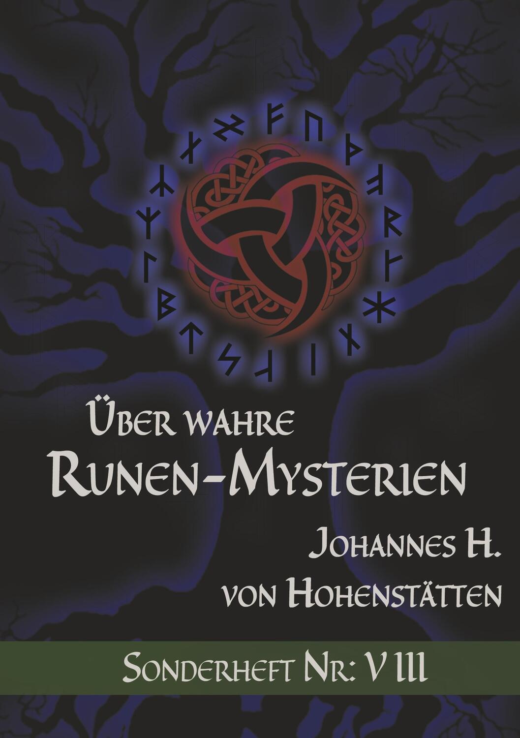 Cover: 9783752859164 | Über wahre Runen-Mysterien: VIII | Sonderheft Nr.: VIII | Hohenstätten