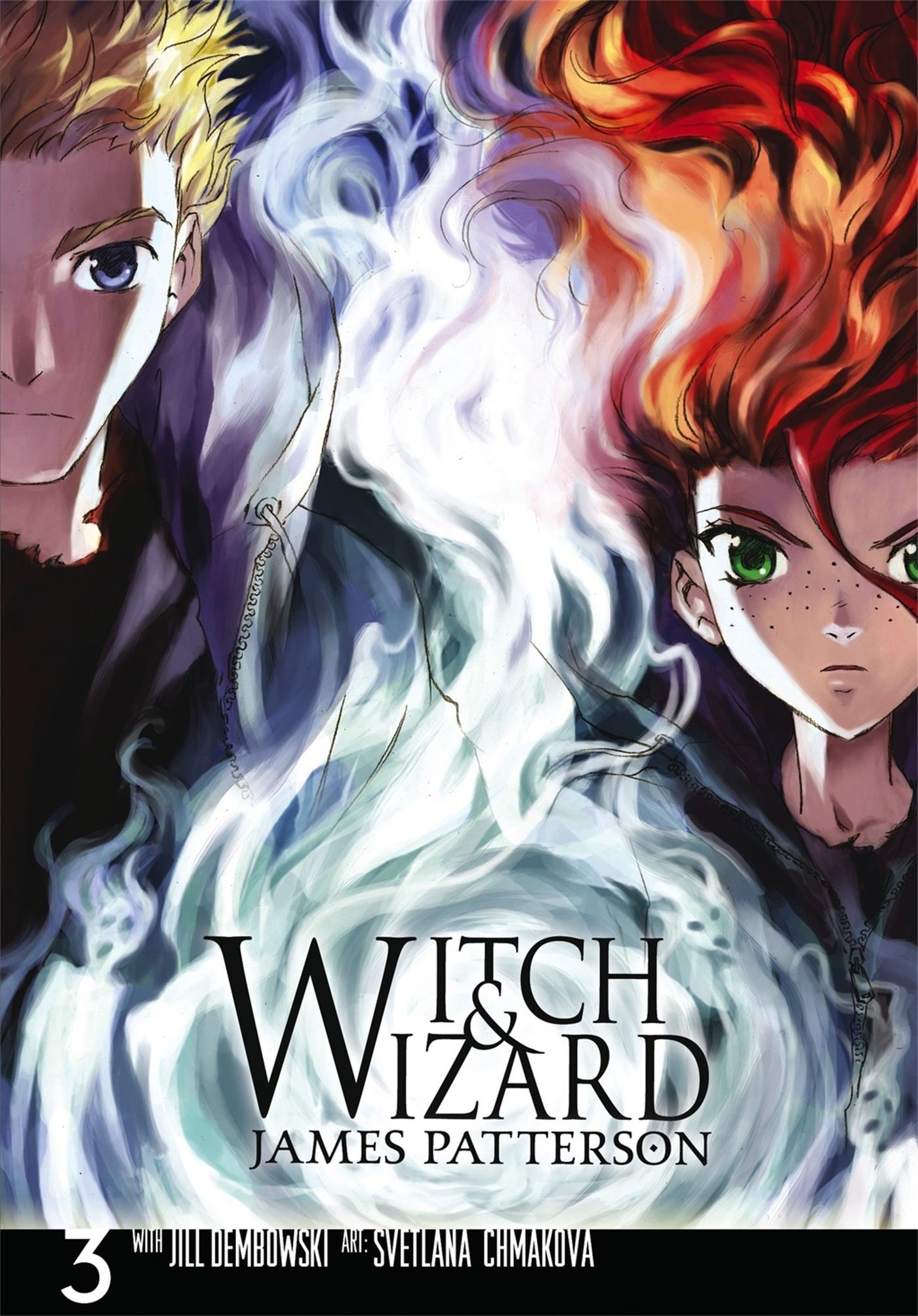 Cover: 9780316119849 | Witch &amp; Wizard: The Manga, Volume 3 | James Patterson (u. a.) | Buch