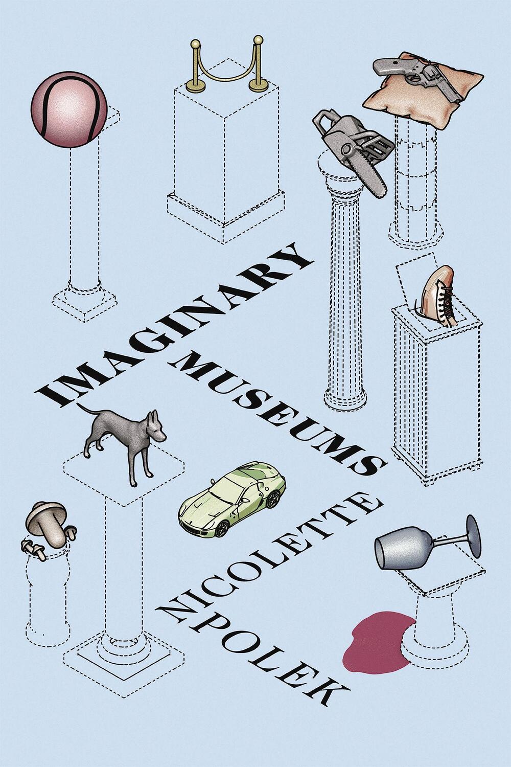Cover: 9781593765866 | Imaginary Museums | Stories | Nicolette Polek | Taschenbuch | Englisch