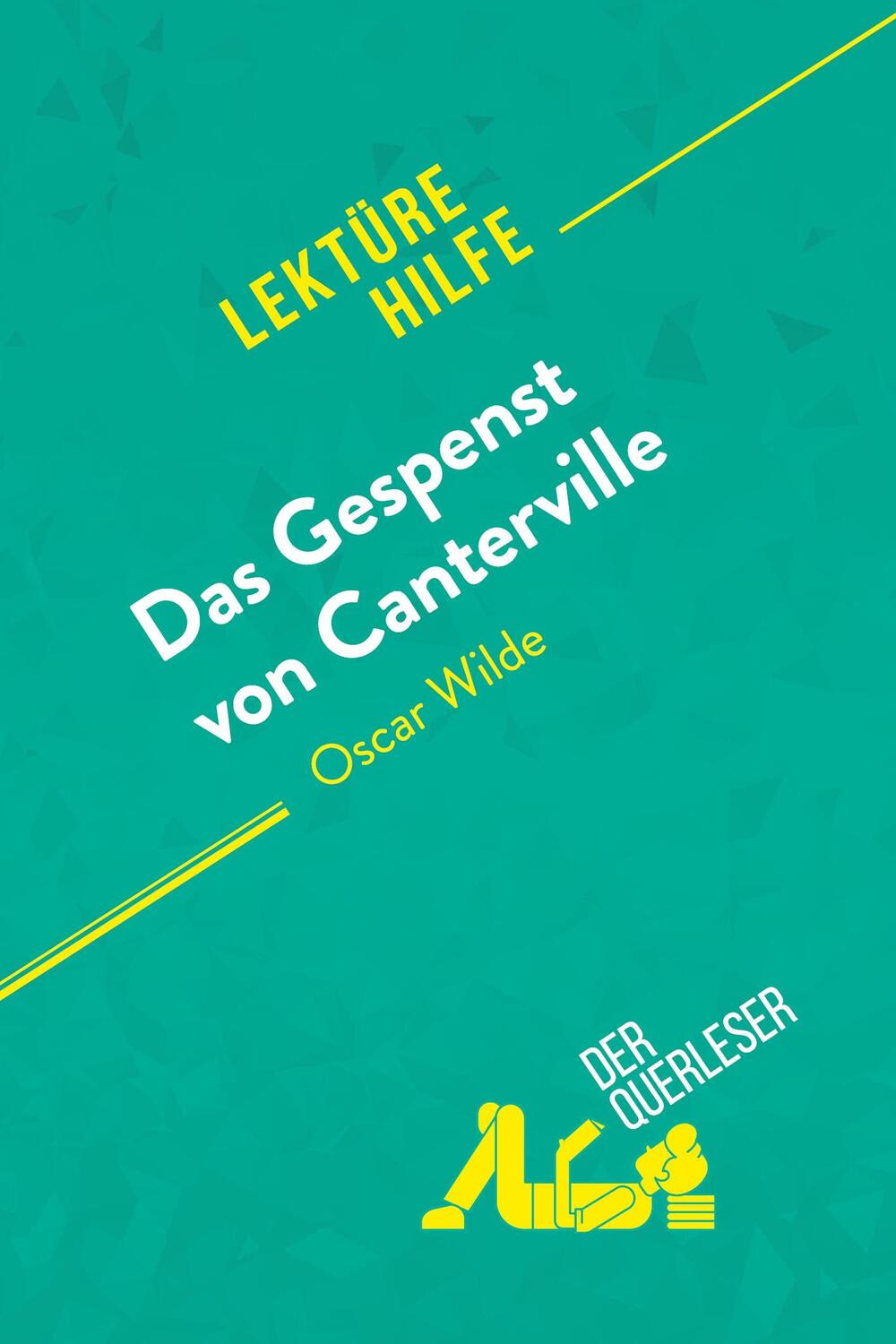 Cover: 9782808013154 | Das Gespenst von Canterville von Oscar Wilde (Lektürehilfe) | Buch