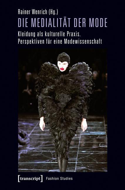 Cover: 9783837625592 | Die Medialität der Mode | Taschenbuch | 414 S. | Deutsch | 2015