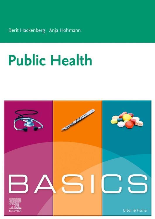 Cover: 9783437421723 | BASICS Public Health | Anja Hohmann | Taschenbuch | BASICS | Deutsch