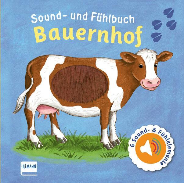 Cover: 9783741524806 | Sound- und Fühlbuch Bauernhof (mit 6 Sounds und Fühlelementen) | Buch