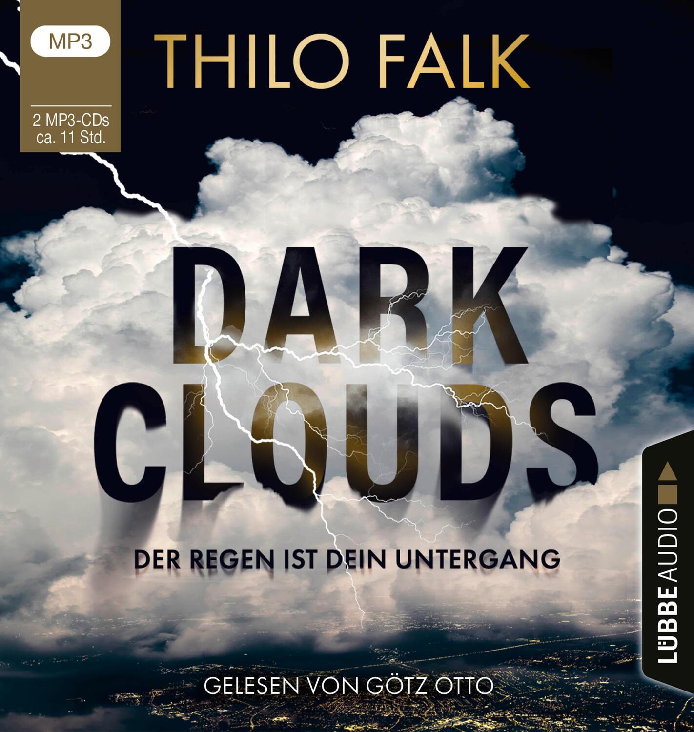 Cover: 9783785784907 | Dark Clouds | Der Regen ist dein Untergang. | Thilo Falk | MP3 | 2022