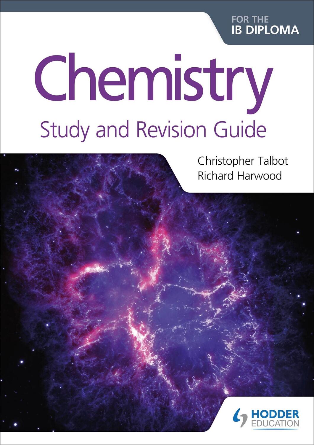 Cover: 9781471899713 | Chemistry for the IB Diploma Study and Revision Guide | Talbot (u. a.)