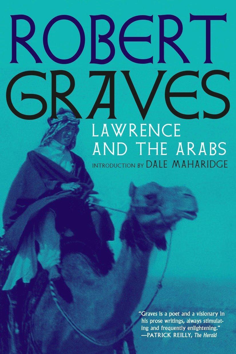 Cover: 9781609808204 | Lawrence and the Arabs: An Intimate Biography | Robert Graves | Buch