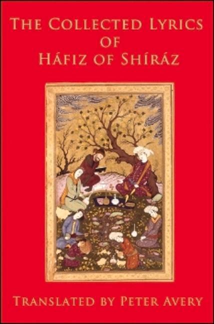 Cover: 9781901383263 | The Collected Lyrics of Hafiz of Shiraz | Hafiz | Buch | Gebunden