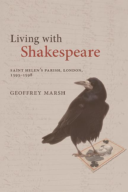 Cover: 9781474479721 | Living with Shakespeare: Saint Helen's Parish, London, 1593-1598
