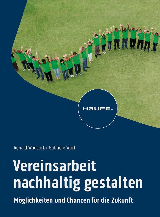 Cover: 9783648169148 | Vereinsarbeit nachhaltig gestalten | Ronald Wadsack (u. a.) | Buch