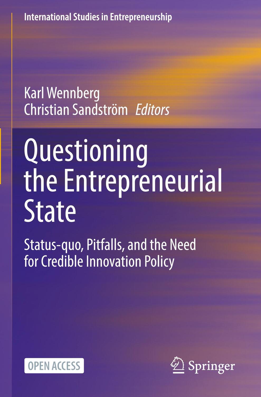 Cover: 9783030942755 | Questioning the Entrepreneurial State | Christian Sandström (u. a.)