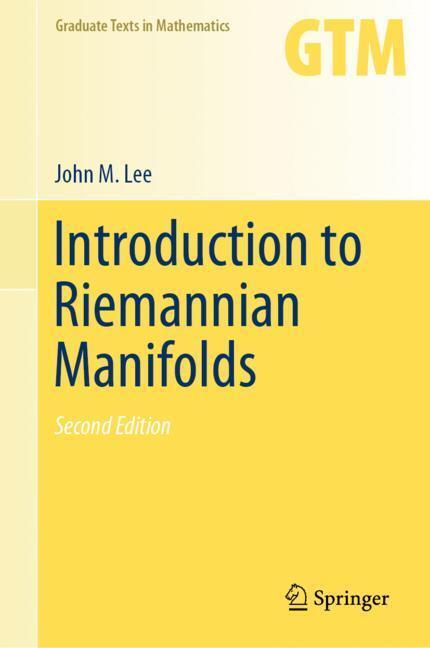 Cover: 9783319917542 | Introduction to Riemannian Manifolds | John M. Lee | Buch | Englisch