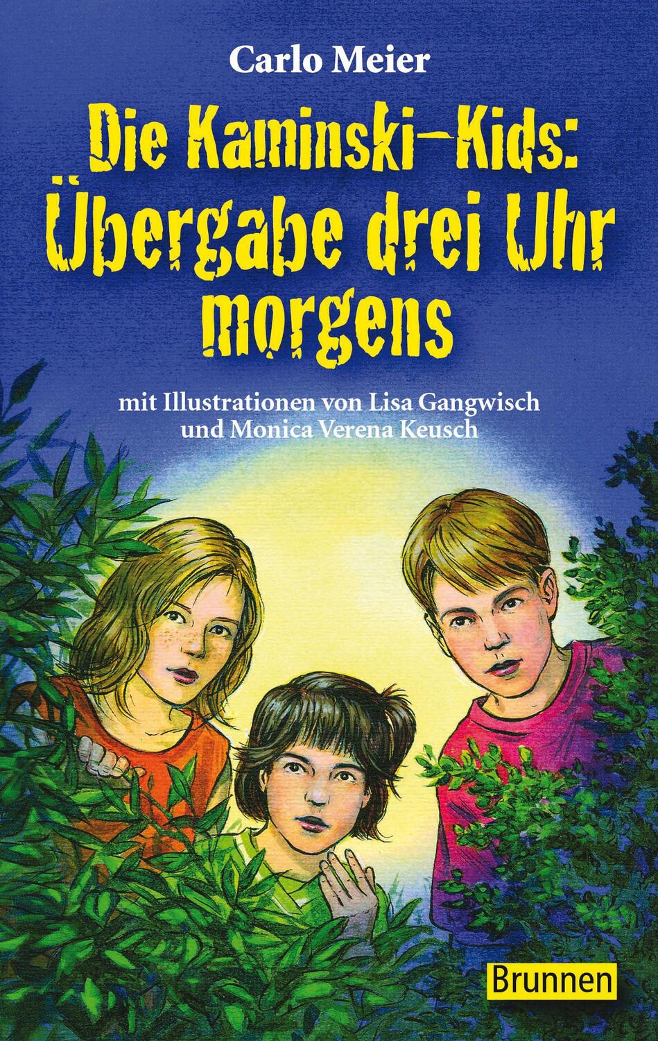 Cover: 9783765516399 | Die Kaminski-Kids: Übergabe drei Uhr morgens | Carlo Meier | Buch