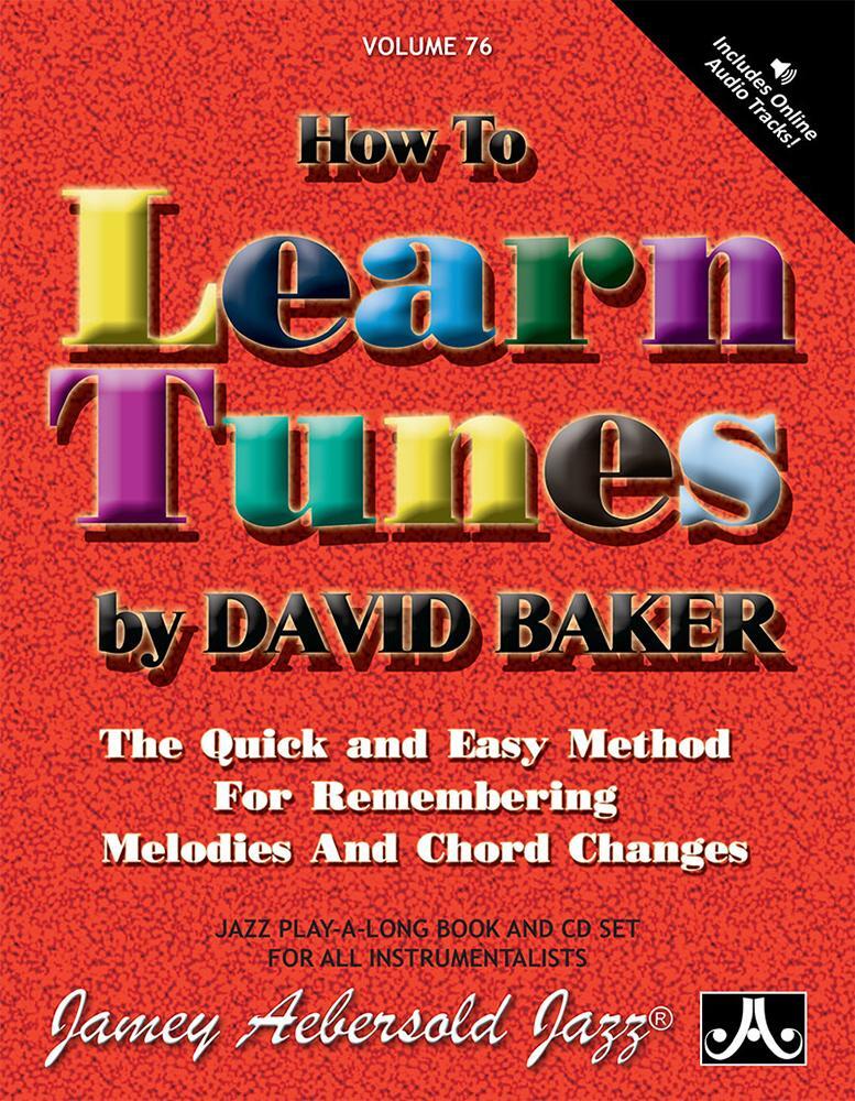 Cover: 9781562242343 | Jamey Aebersold Jazz -- How to Learn Tunes, Vol 76 | David Baker