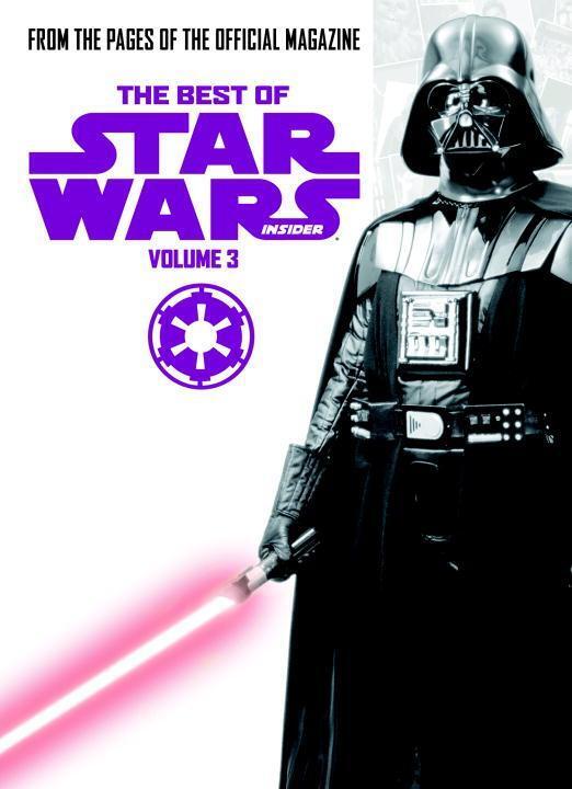 Cover: 9781785851896 | Star Wars: The Best of Star Wars Insider | Volume 3 | Titan Comics