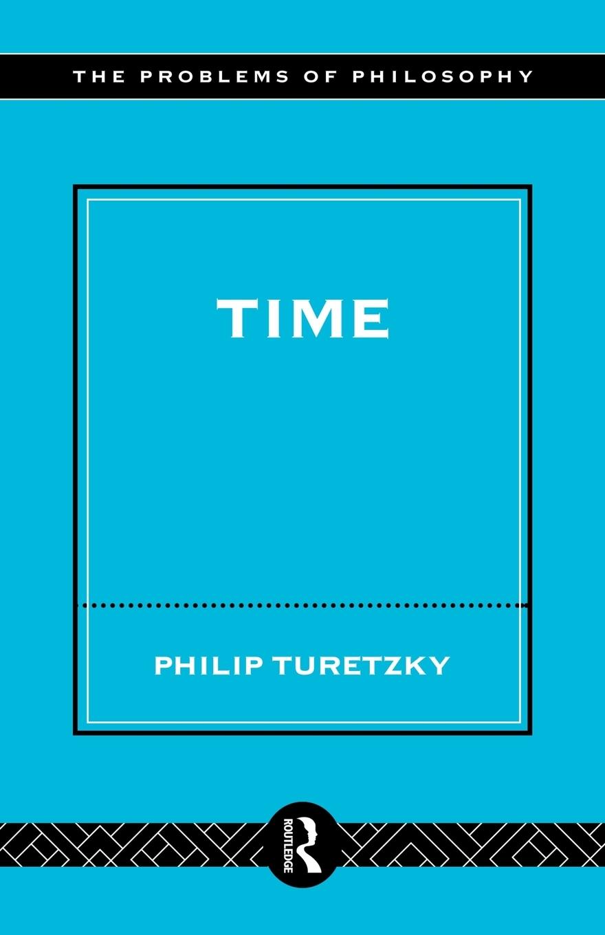 Cover: 9780415139489 | Time | Phillip Turetzky | Taschenbuch | Englisch | 1998 | Routledge