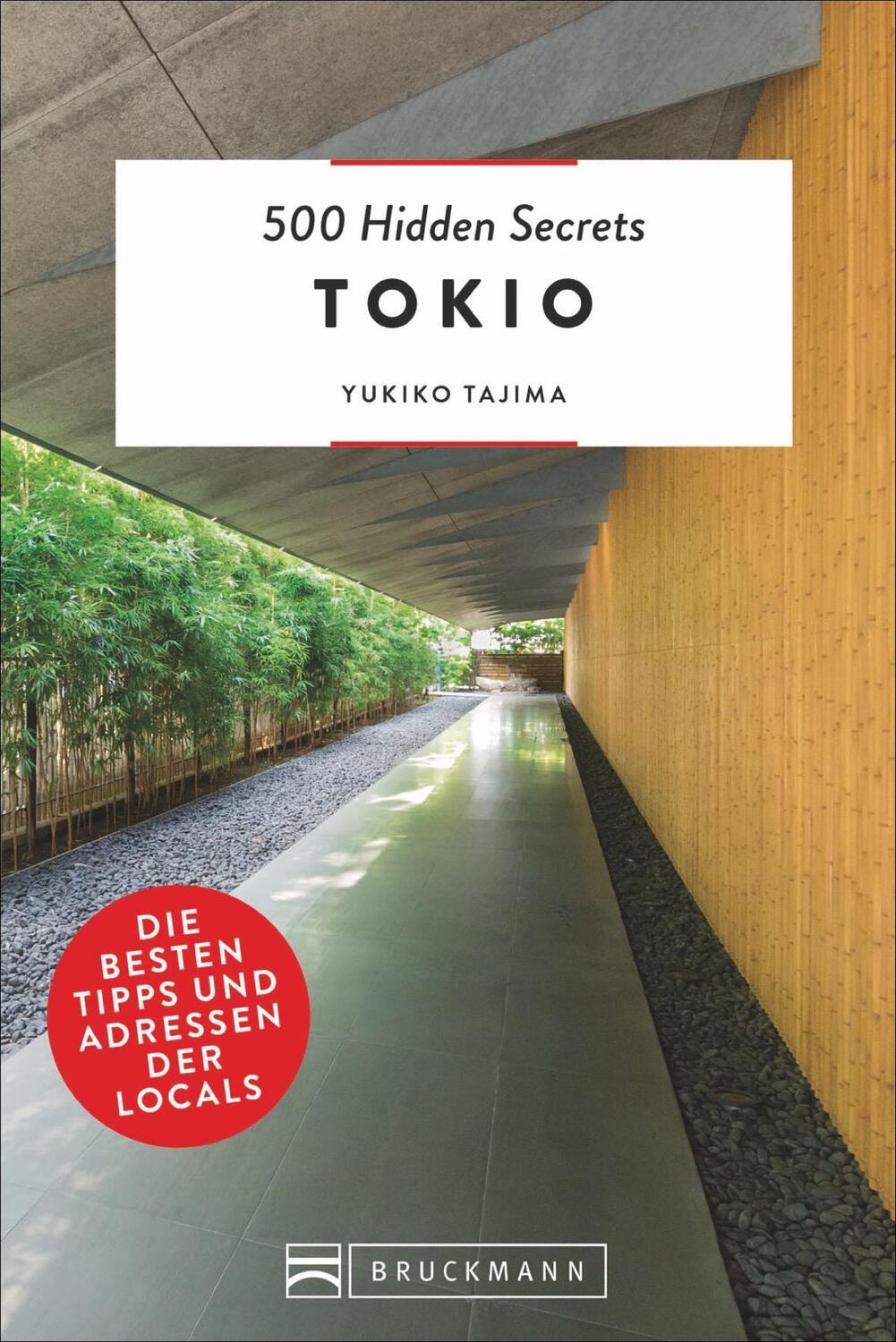 Cover: 9783734315824 | 500 Hidden Secrets Tokio | Die besten Tipps und Adressen der Locals