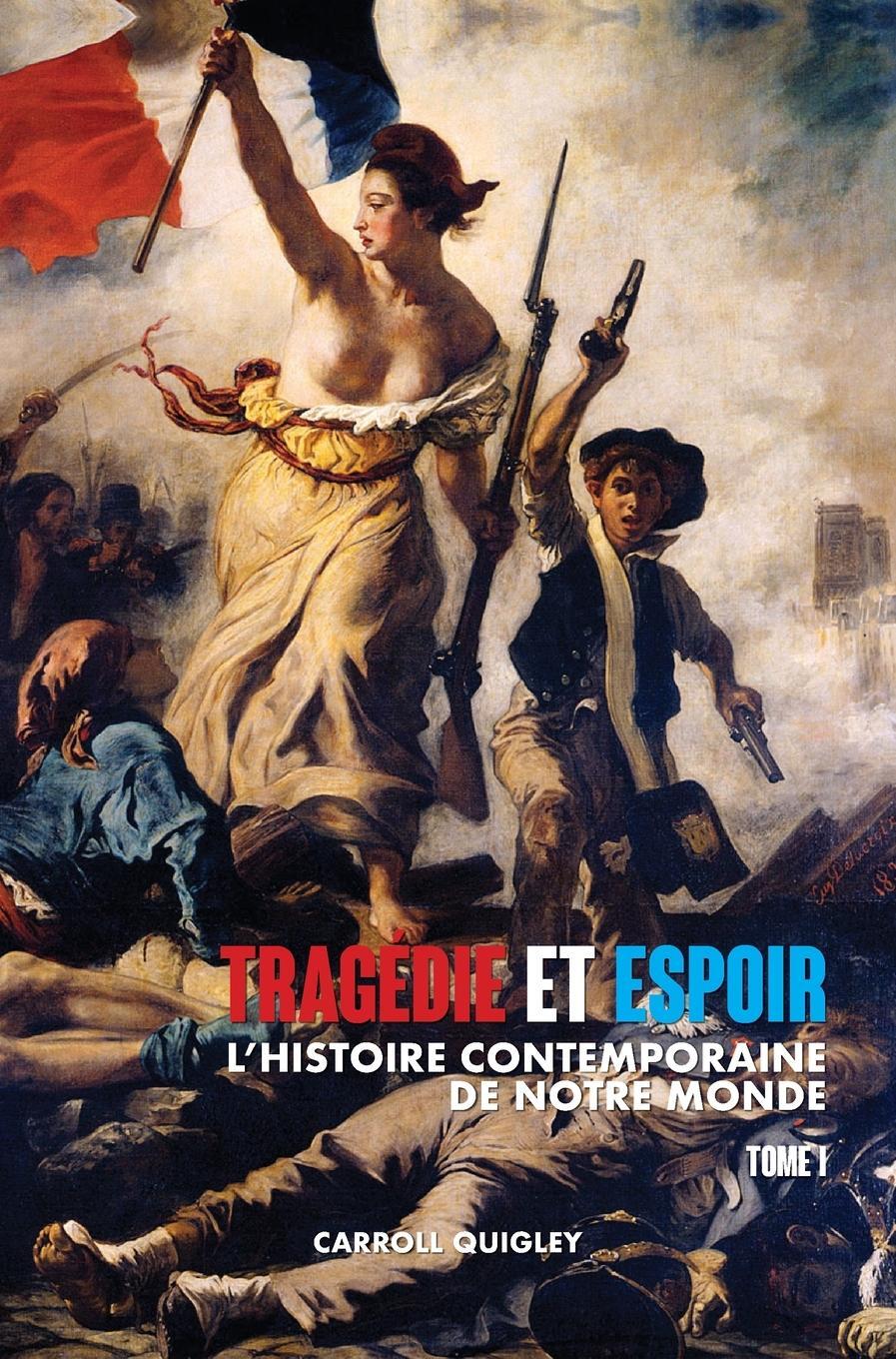 Cover: 9781788943680 | Tragédie et Espoir | Carroll Quigley | Buch | Französisch | 2020