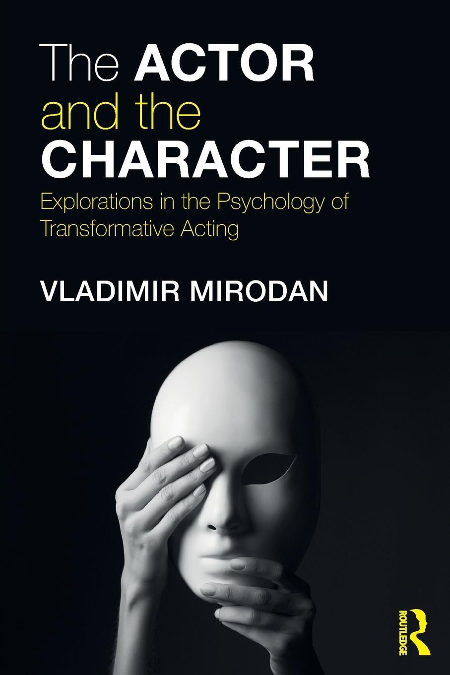 Cover: 9781138852525 | The Actor and the Character | Vladimir Mirodan | Taschenbuch | 2018