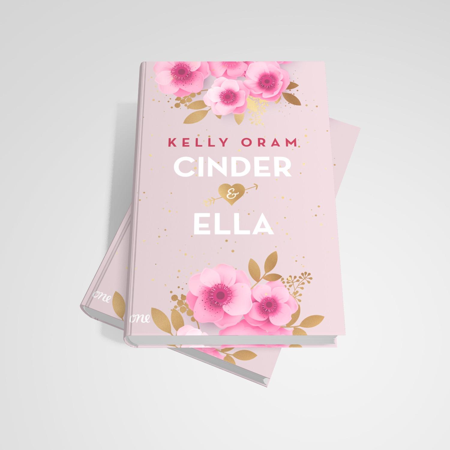 Bild: 9783846602430 | Cinder &amp; Ella | Kelly Oram | Buch | Cinder &amp; Ella | 448 S. | Deutsch