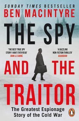Cover: 9780241972137 | The Spy and the Traitor | The Greatest Espionage Story of the Cold War