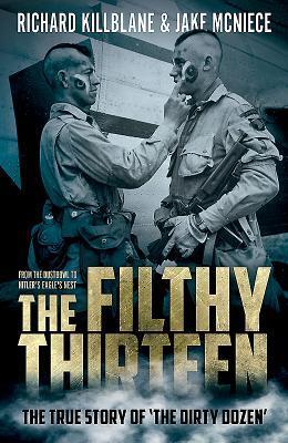 Cover: 9781612005942 | The Filthy Thirteen | Richard Killblane (u. a.) | Taschenbuch | 2018