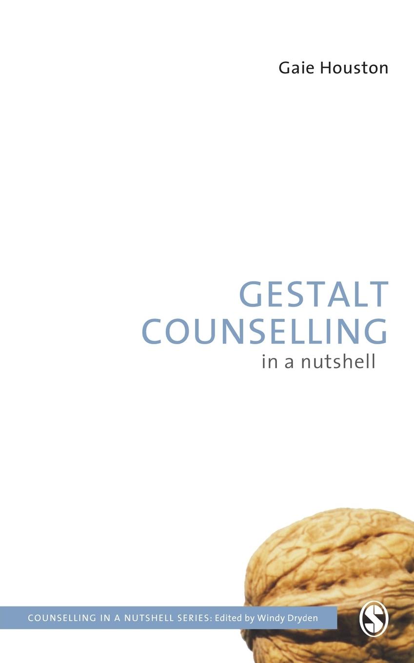 Cover: 9781446208380 | Gestalt Counselling in a Nutshell | Gaie Houston | Taschenbuch | 2012