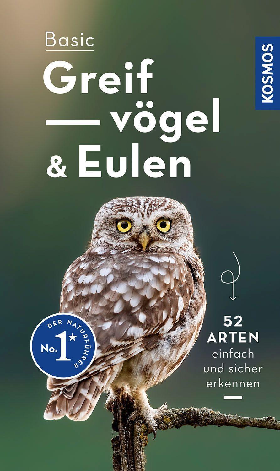 Cover: 9783440176894 | Basic Greifvögel und Eulen | 52 Arten einfach und sicher erkennen
