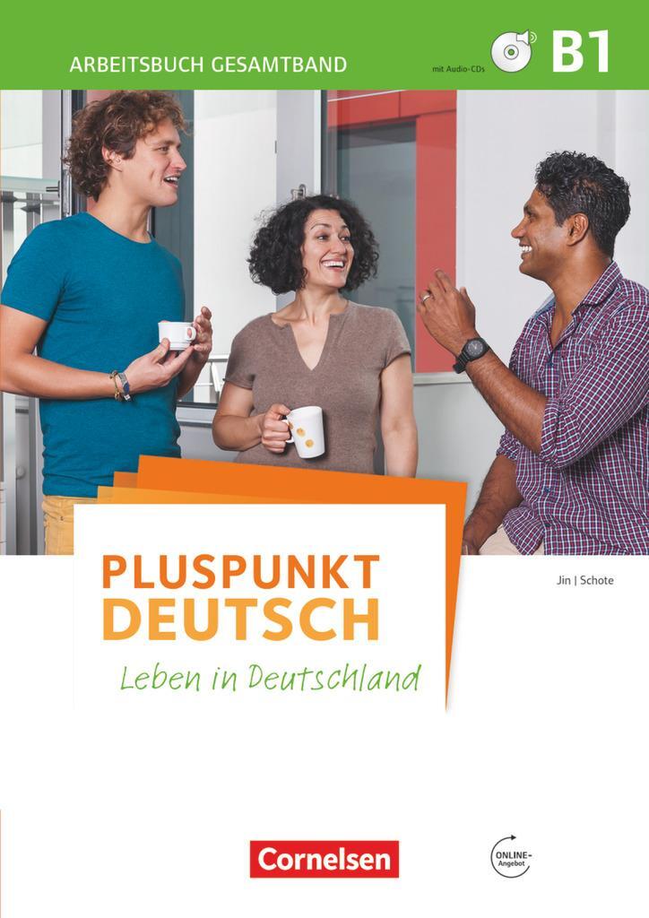 Cover: 9783061205577 | Pluspunkt Deutsch B1: Gesamtband - Arbeitsbuch mit Lösungsbeileger...