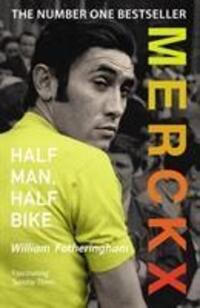 Cover: 9780224074513 | Merckx: Half Man, Half Bike | William Fotheringham | Taschenbuch