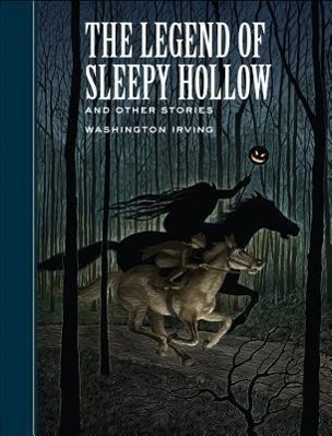 Cover: 9781454908715 | The Legend of Sleepy Hollow and Other Stories | Washington Irving