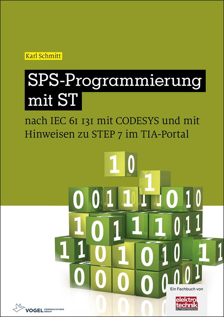 Cover: 9783834334619 | SPS-Programmierung mit ST | Karl Schmitt | Taschenbuch | Deutsch
