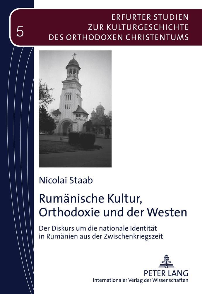 Cover: 9783631603574 | Rumänische Kultur, Orthodoxie und der Westen | Nicolai Staab | Buch
