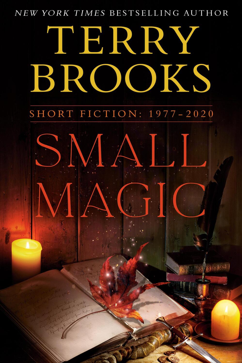 Cover: 9780525619987 | Small Magic | Short Fiction, 1977-2020 | Terry Brooks | Taschenbuch