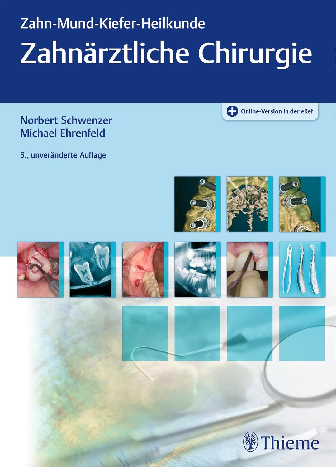 Cover: 9783132430327 | Zahnärztliche Chirurgie | Norbert Schwenzer (u. a.) | Bundle | 1 Buch