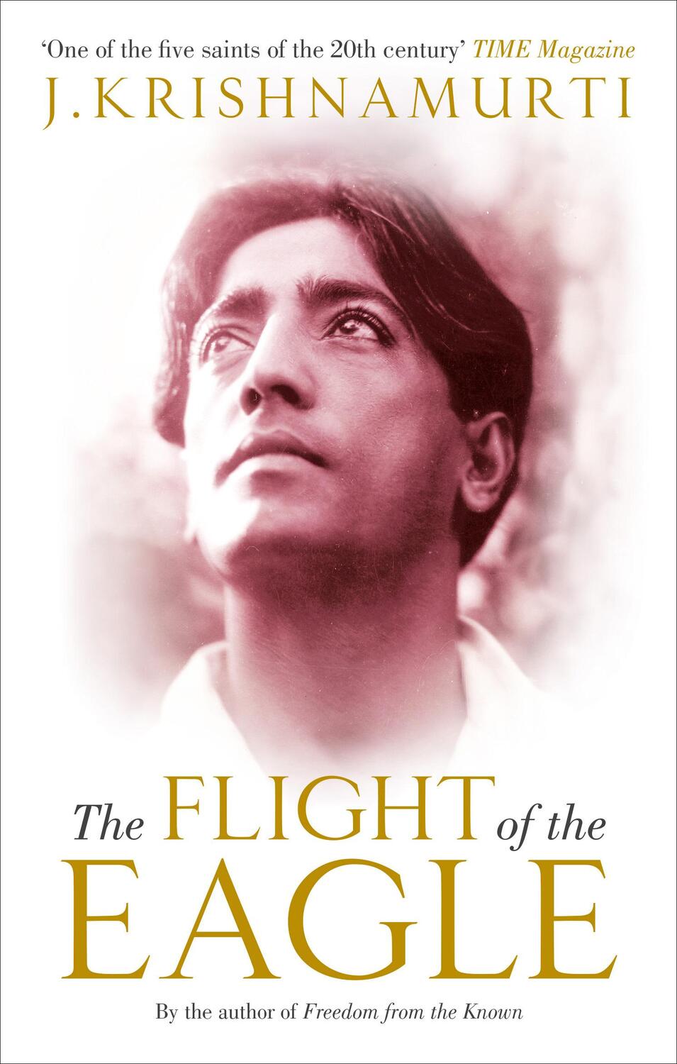 Cover: 9781846044748 | The Flight of the Eagle | J Krishnamurti | Taschenbuch | Englisch