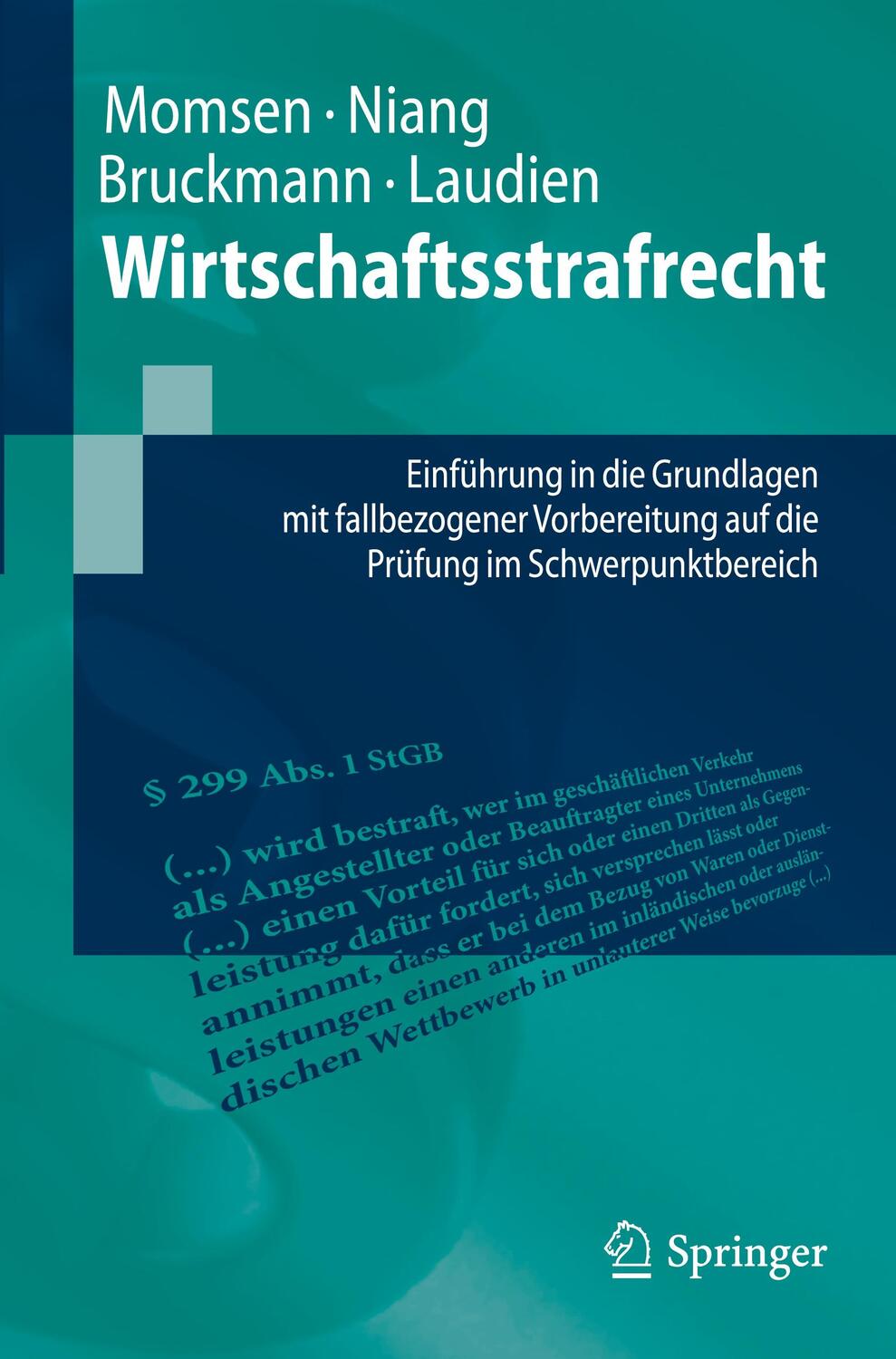 Cover: 9783662655023 | Wirtschaftsstrafrecht | Carsten Momsen (u. a.) | Taschenbuch | Deutsch