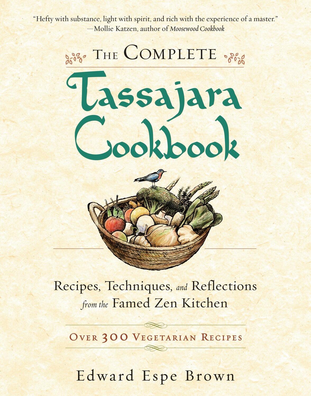 Cover: 9781590308295 | The Complete Tassajara Cookbook | Edward Espe Brown | Taschenbuch