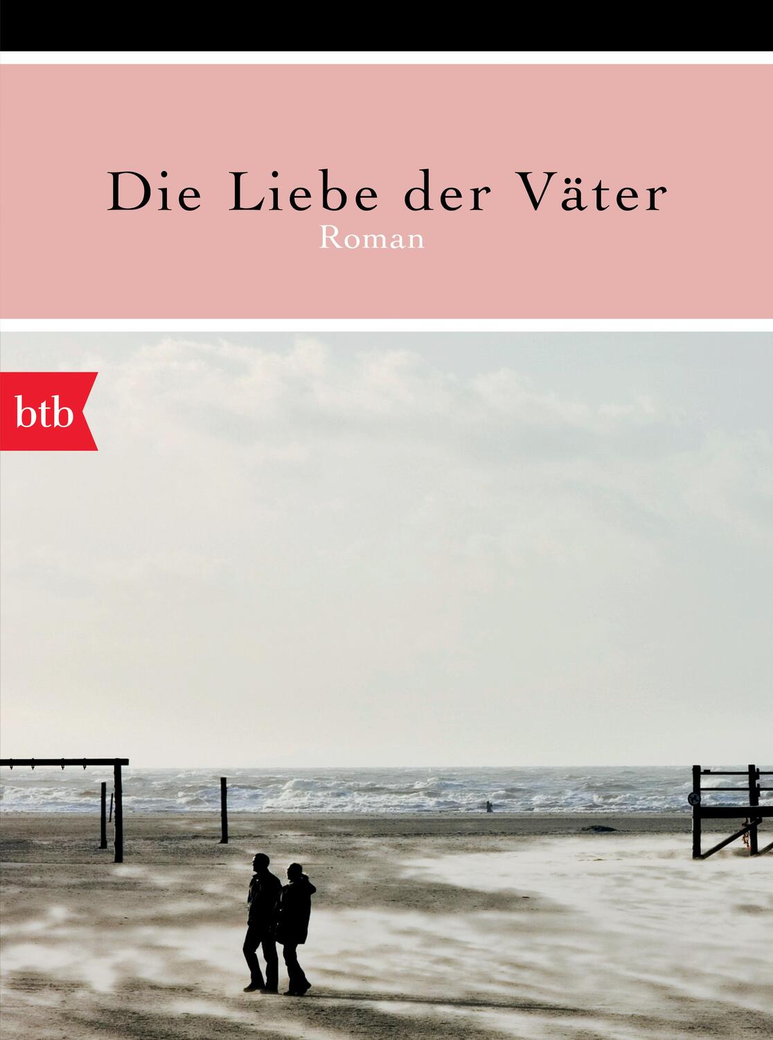 Cover: 9783442742882 | Die Liebe der Väter | Thomas Hettche | Taschenbuch | btb | 224 S.