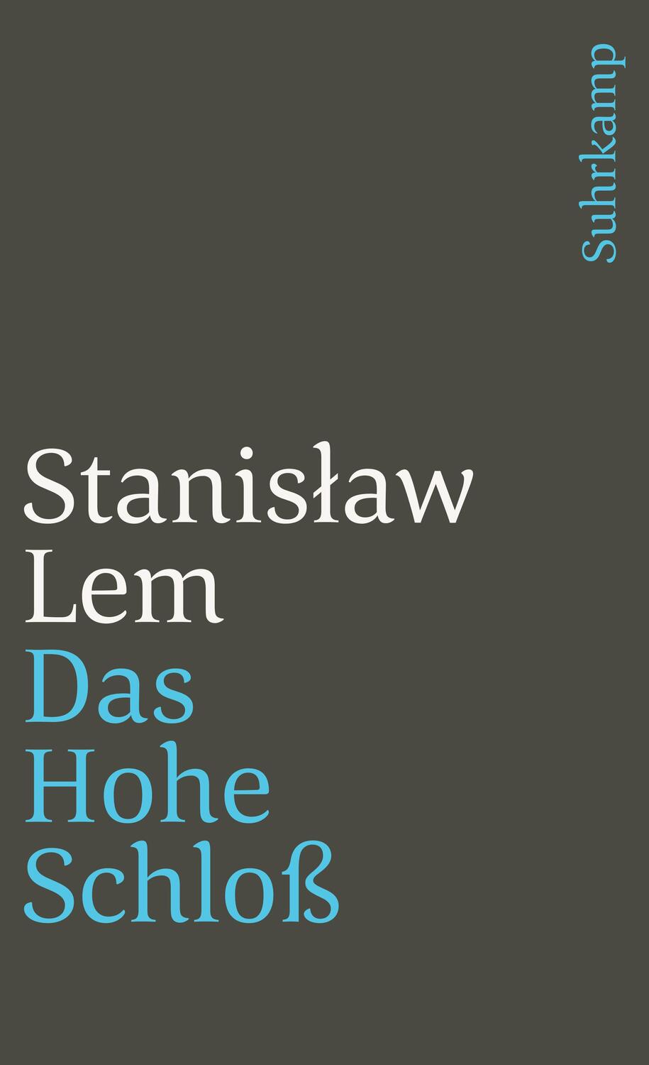 Cover: 9783518382394 | Das Hohe Schloß | Stanislaw Lem | Taschenbuch | 164 S. | Deutsch